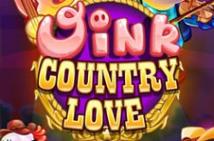 Play Oink Country Love slot at Pin Up